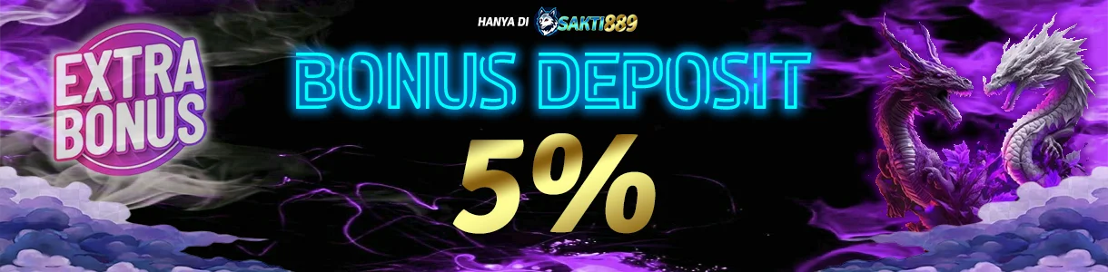 BONUS DEPOSIT SAKTI889